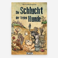 Die Schlucht der freien Hunde